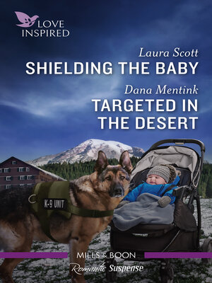 cover image of Shielding the Baby/Targeted in the Desert